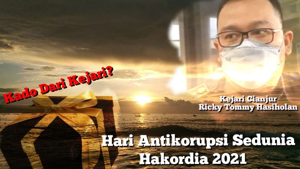 Kejari Cianjur Atensi Korupsi Belanja Pegawai, Kado Peringatan Hakordia?